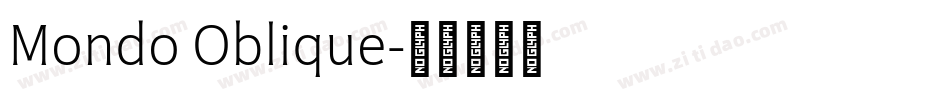 Mondo Oblique字体转换